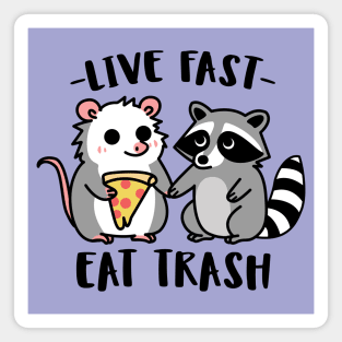 live fast eat trash (chibi) Magnet